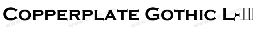 Copperplate Gothic L字体转换